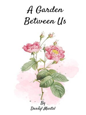 cover image of A Garden Between Us